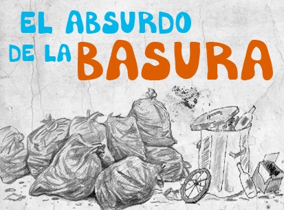  EL ABSURDO DE LA BASURA 