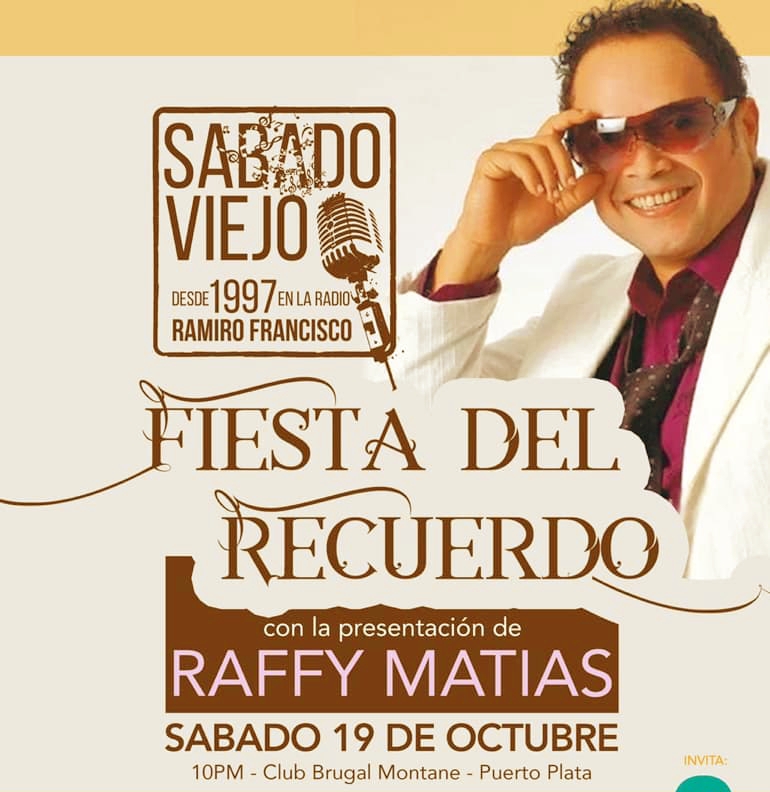  Merenguero Raffy Matías amenizará en Puerto Plata “Fiesta del Recuerdo” celebrando 22 años del programa “Sábado Viejo”